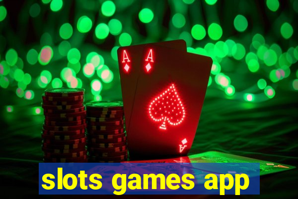 slots games app